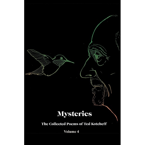 Mysteries, Ted Kotcheff
