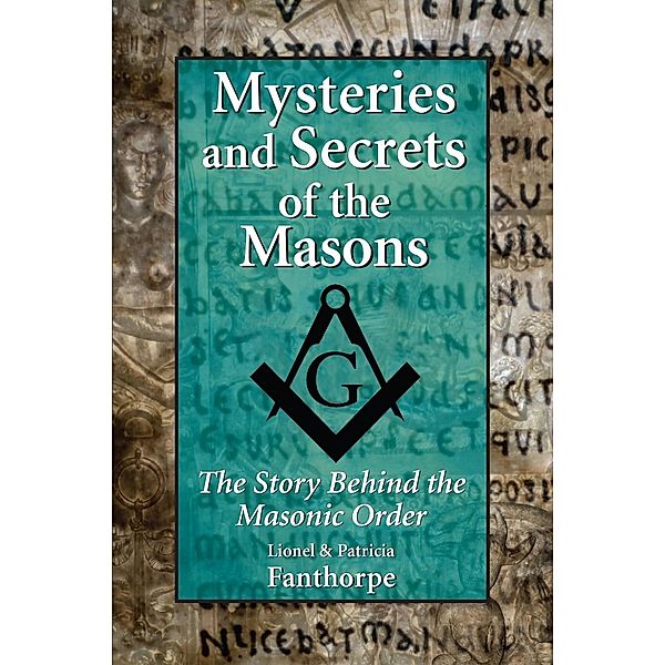 Mysteries and Secrets of the Masons / Mysteries and Secrets Bd.12, Patricia Fanthorpe, Lionel Fanthorpe