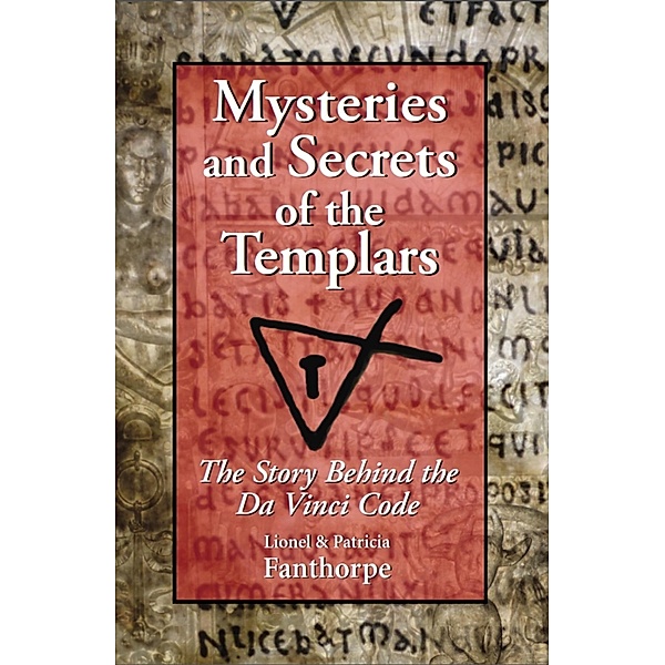 Mysteries and Secrets of the Templars / Mysteries and Secrets Bd.10, Patricia Fanthorpe
