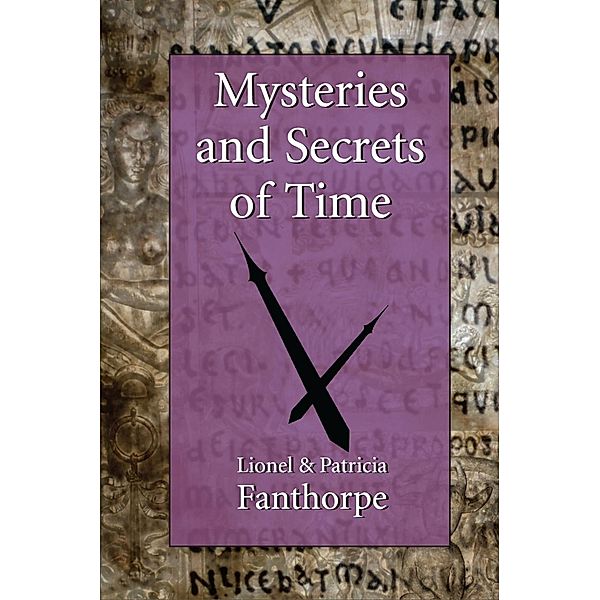 Mysteries and Secrets of Time / Mysteries and Secrets Bd.13, Patricia Fanthorpe