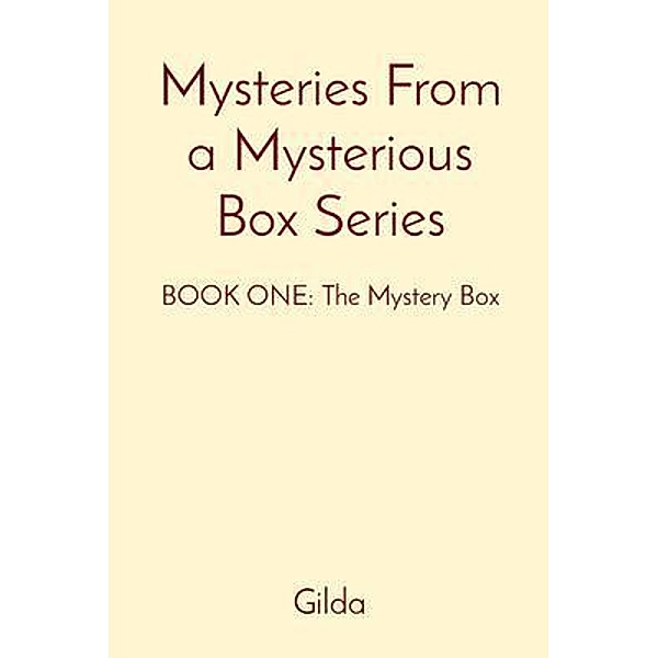 Mysteries From a Mysterious Box Series: BOOK ONE / MYSTERIES FROM A MYSTERIOUS BOX Bd.ONE, Janet Demarco-Martin