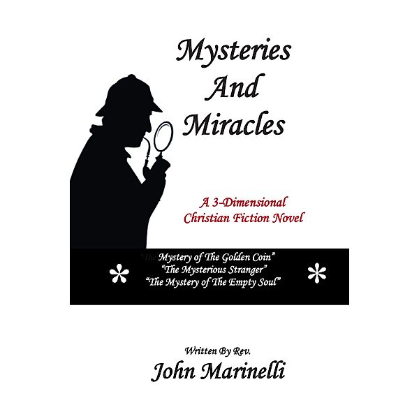 Mysteries & Miracles, John Marinelli