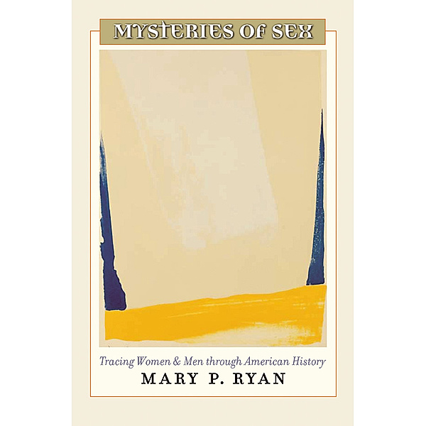 Mysteries of Sex, Mary P. Ryan