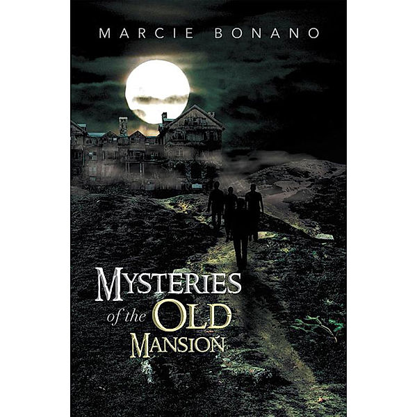 Mysteries of the Old Mansion, Marcie Bonano