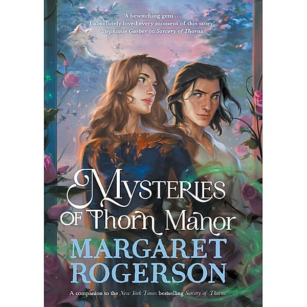 Mysteries of Thorn Manor, Margaret Rogerson