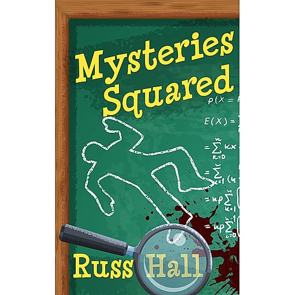 Mysteries Squared, Russ Hall