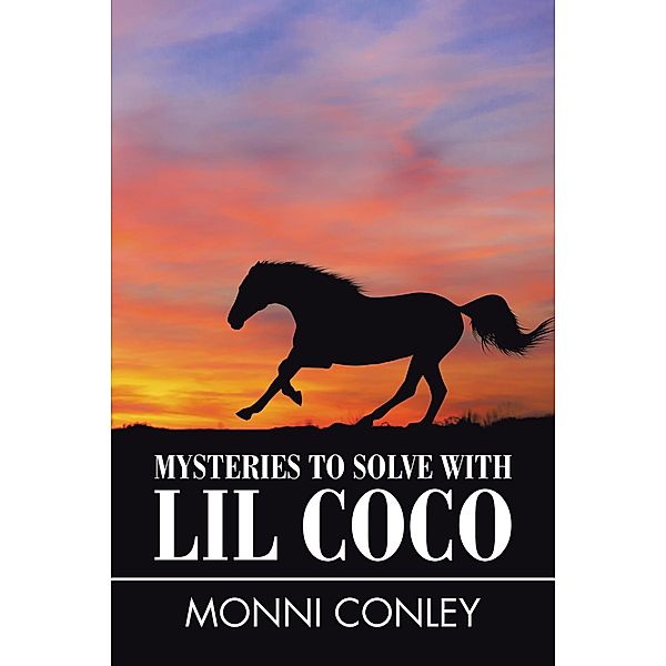 Mysteries to Solve with Lil Coco, Monni Conley