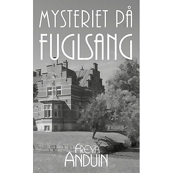 Mysteriet på Fuglsang, Freya Anduin