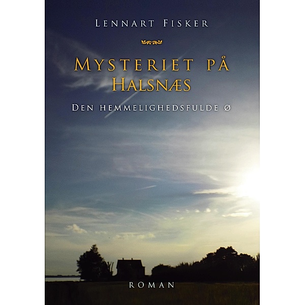 Mysteriet på Halsnæs, Lennart Fisker