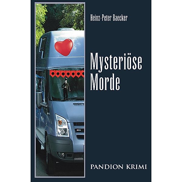 Mysteriöse Morde / Hunsrück-Krimi-Reihe Bd.11, Heinz-Peter Baecker