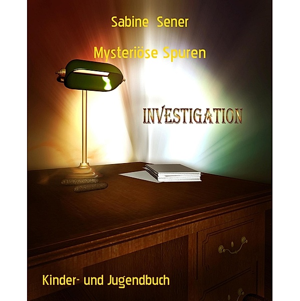 Mysteriöse Spuren, Sabine Sener