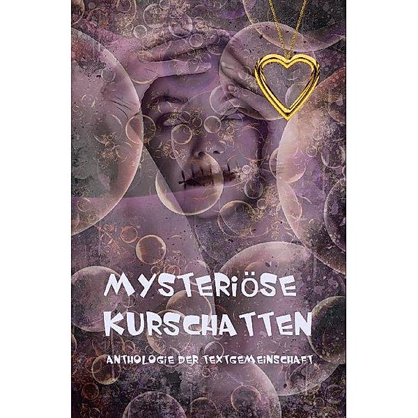 Mysteriöser Kurschatten, Anthologie Textgemeinschaft