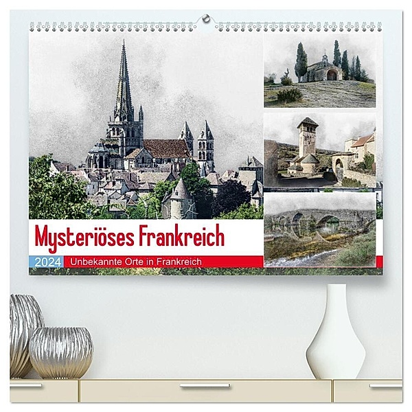 Mysteriöses Frankreich (hochwertiger Premium Wandkalender 2024 DIN A2 quer), Kunstdruck in Hochglanz, Alain Gaymard