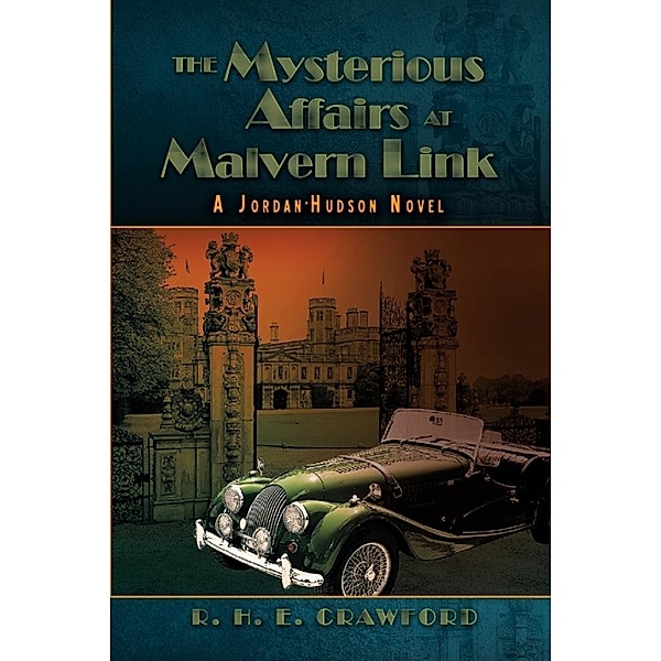 Mysterious Affairs at Malvern Link / SBPRA, Robert E. Crawford