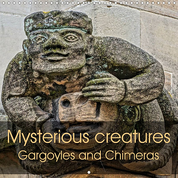 Mysterious creatures Gargoyles and Chimeras (Wall Calendar 2023 300 × 300 mm Square), Ricarda Balistreri