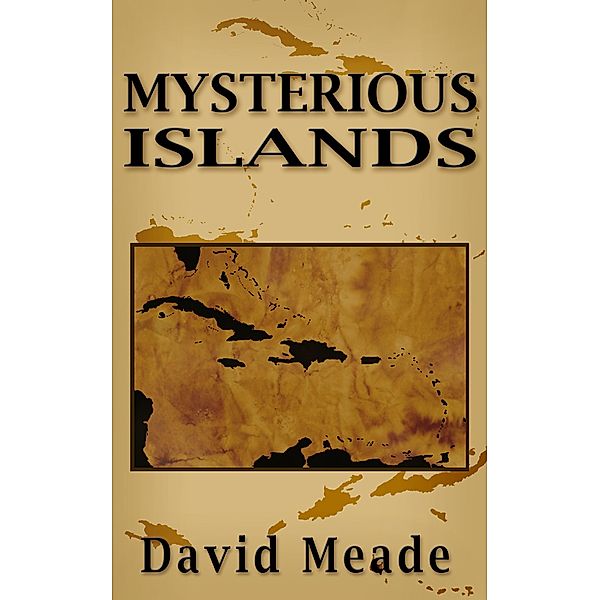 Mysterious Islands / eBookIt.com, David Meade