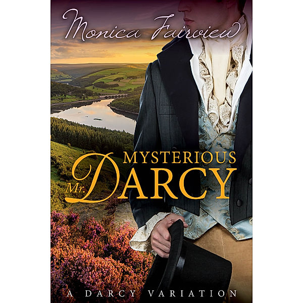 Mysterious Mr. Darcy, Monica Fairview