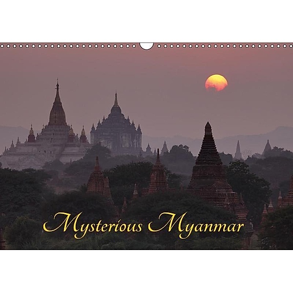 Mysterious Myanmar (Wall Calendar 2018 DIN A3 Landscape), Roland Brack