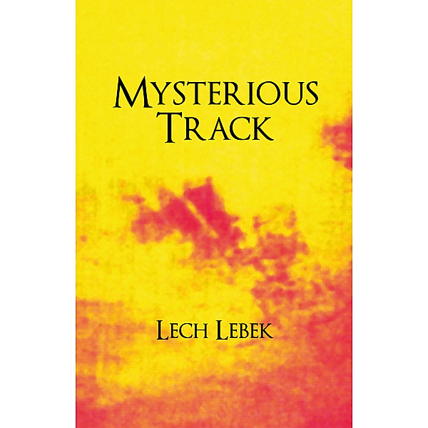Mysterious Track, Lech Lebek
