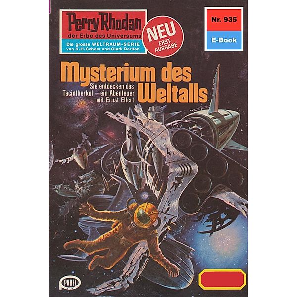 Mysterium des Weltalls (Heftroman) / Perry Rhodan-Zyklus Die kosmischen Burgen Bd.935, Clark Darlton