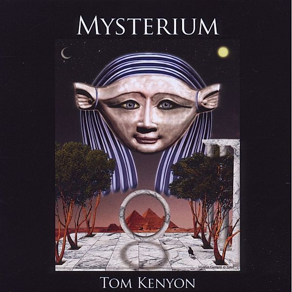 Mysterium-Heilgesänge Der Hathoren, Tom Kenyon