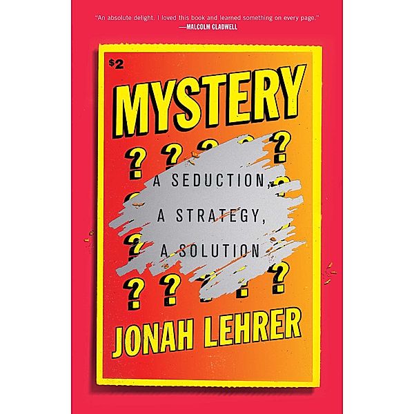 Mystery, Jonah Lehrer