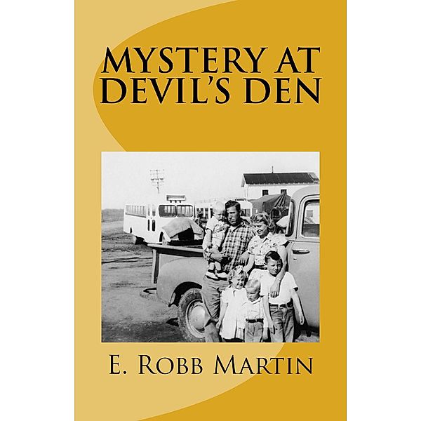 Mystery at Devil's Den, E. Robb Martin