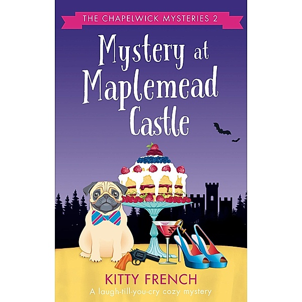 Mystery at Maplemead Castle / Bookouture, Kitty French