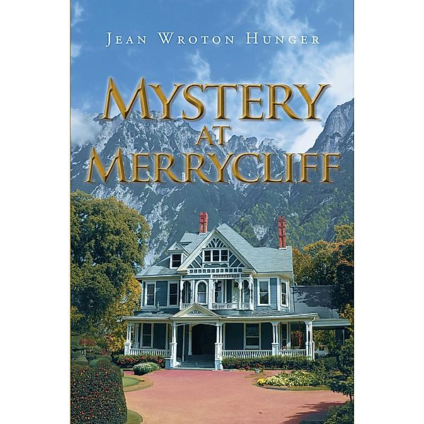Mystery at Merrycliff, Jean Wroton Hunger