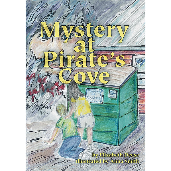 Mystery at Pirate's Cove, Elizabeth Deese