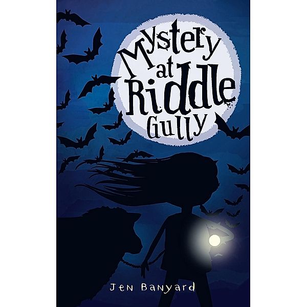 Mystery at Riddle Gully, Jen Banyard