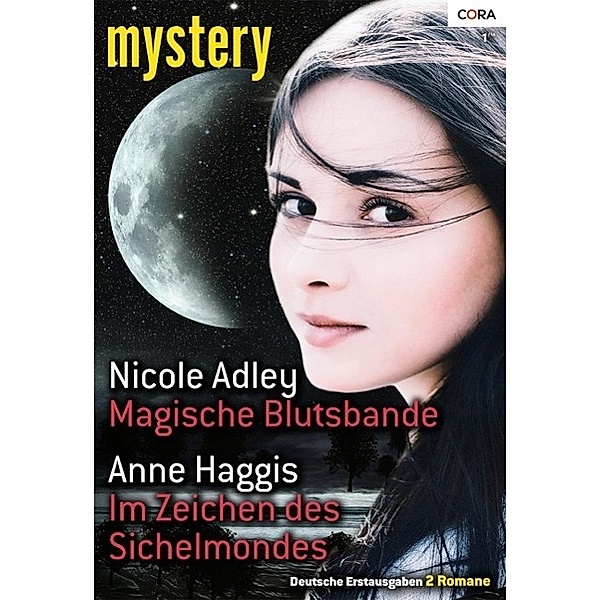 Mystery Band 351 / Mystery Romane Bd.0351, Anne Haggis, Nicole Adloff