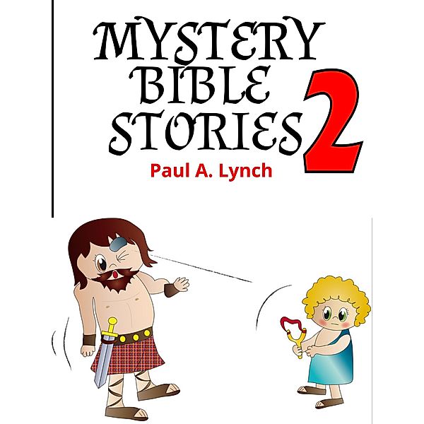 Mystery Bible Stories / Mystery Bible Stories, Paul A. Lynch