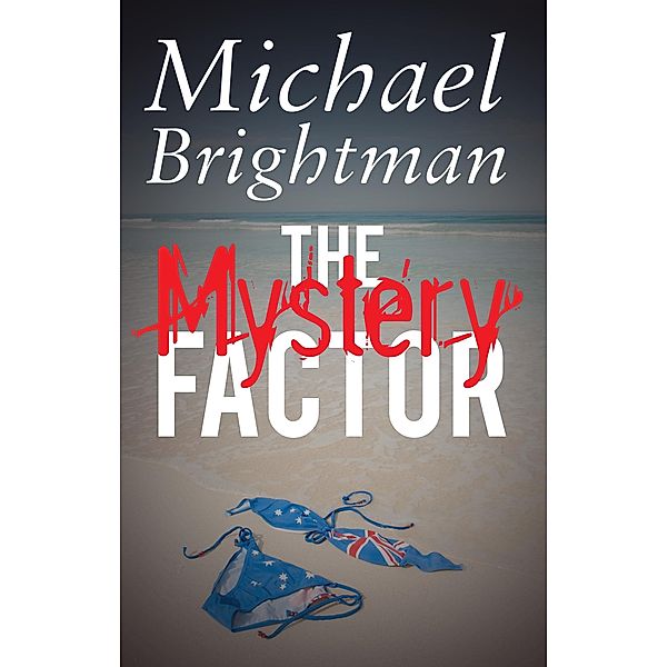 Mystery Factor, Michael Brightman