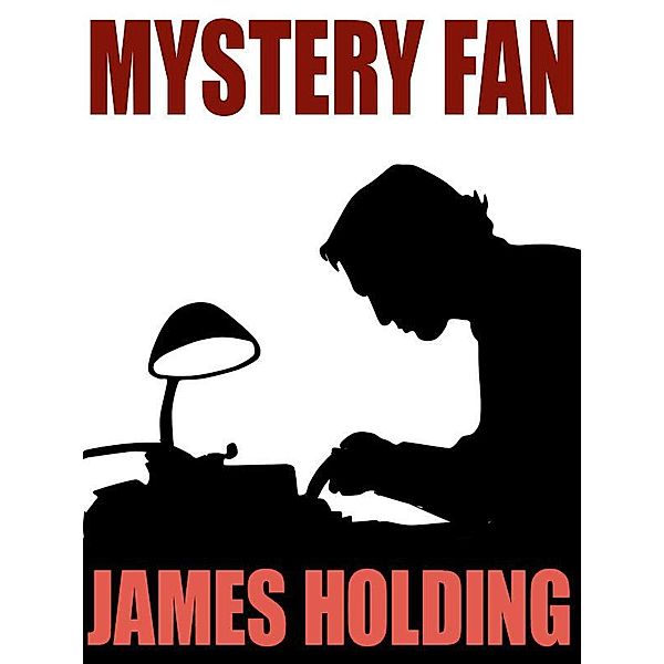 Mystery Fan / Wildside Press, james holding