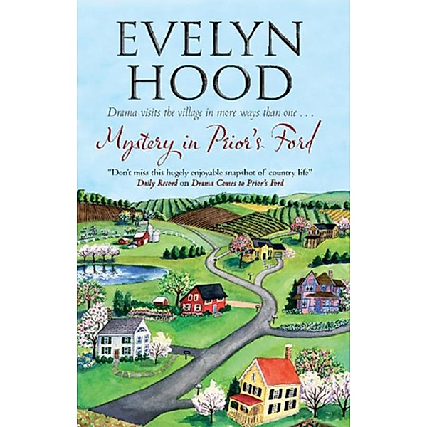 Mystery in Prior's Ford / A Prior's Ford Novel Bd.5, Evelyn Hood