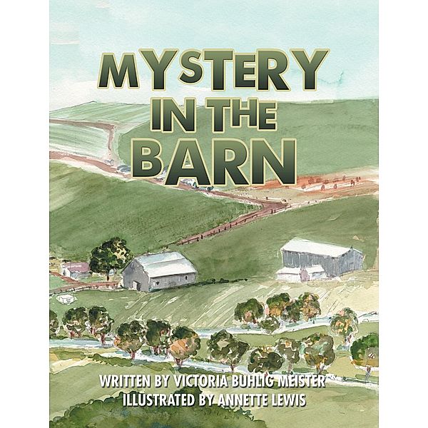 Mystery in the Barn, Victoria Buhlig Meister