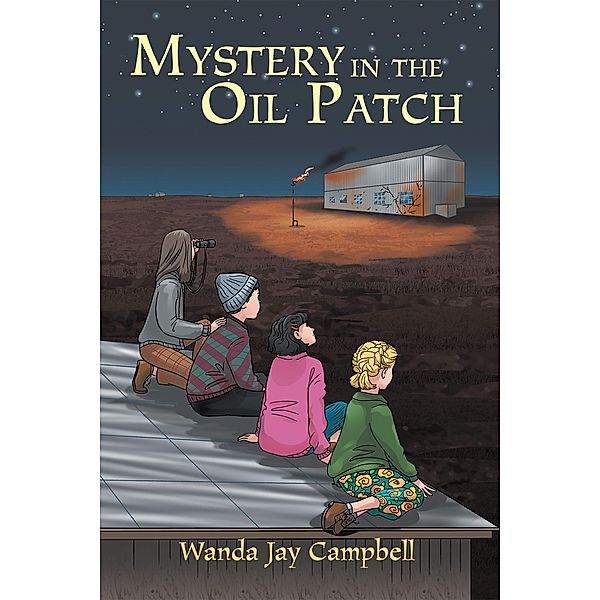 Mystery in the Oil Patch, Wanda Jay Campbell