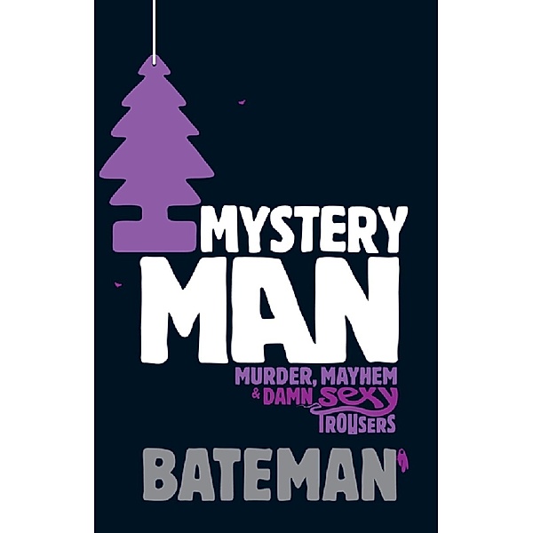 Mystery Man, Bateman