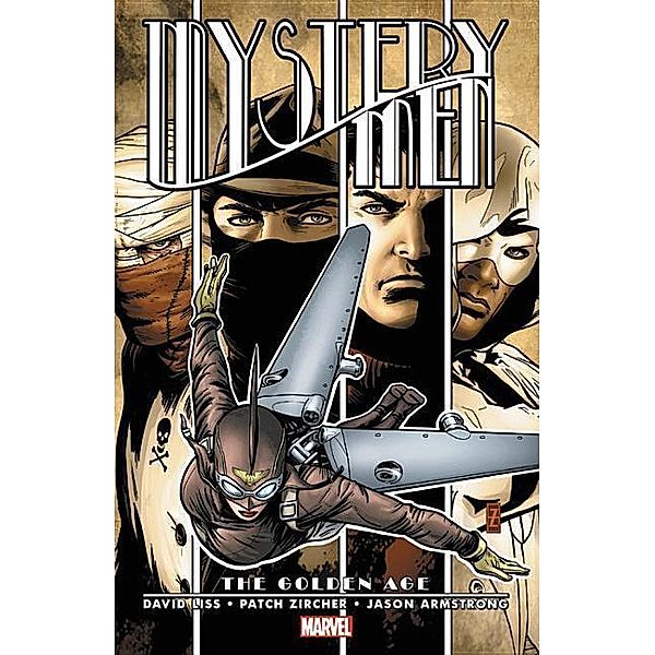 Mystery Men: The Golden Age, David Liss