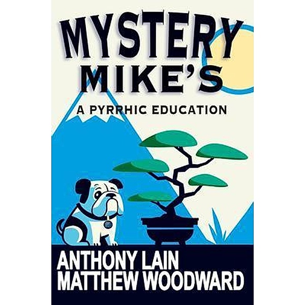 Mystery Mike's, Anthony Lain, Matthew Woodward