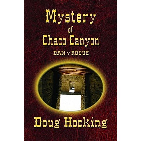 Mystery of Chaco Canyon, Doug Hocking