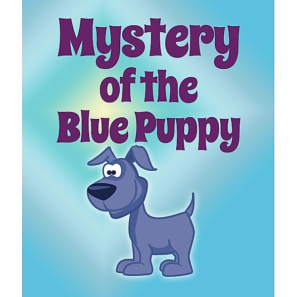 Mystery Of The Blue Puppy / Jupiter Kids, Jupiter Kids