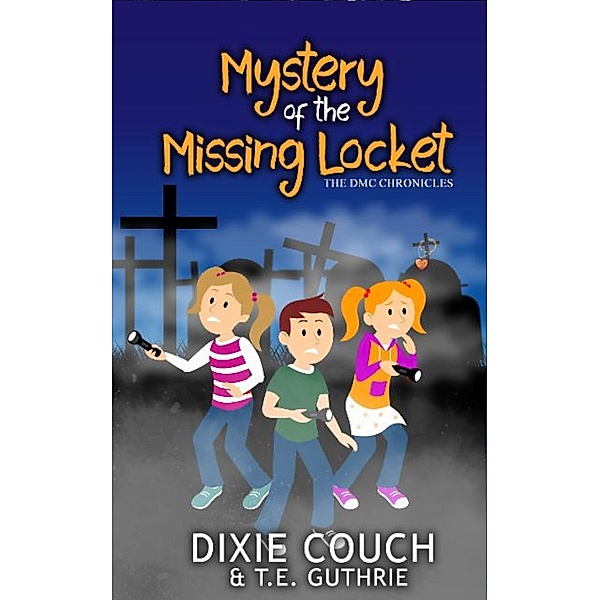 Mystery Of The Missing Locket, T. E. Guthrie, Dixie Couch