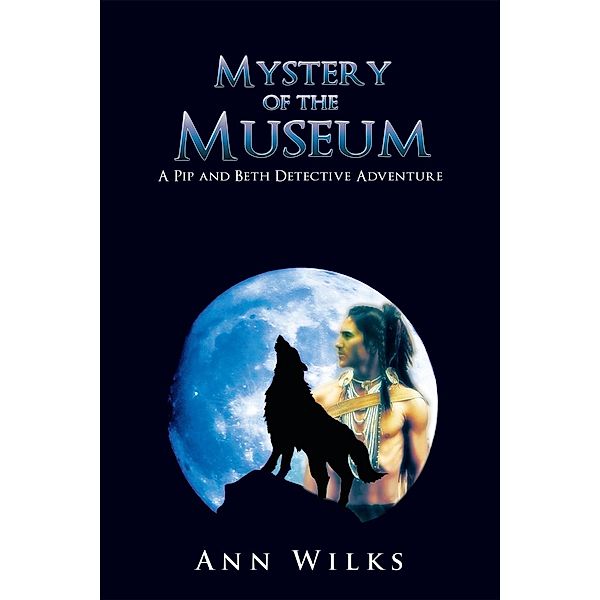 Mystery of the Museum, Ann Wilks