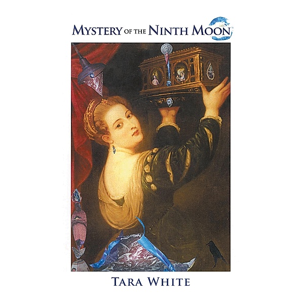 Mystery of the Ninth Moon, Tara White