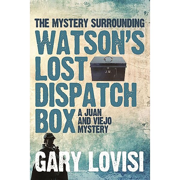 Mystery Surrounding Watson's Lost Dispatch Box / Andrews UK, Gary Lovisi