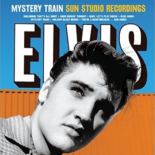 Mystery Train Sun Studio Recordings (Ltd.180g Vin (Vinyl), Elvis Presley