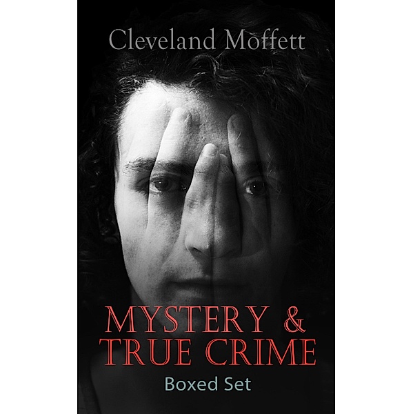 MYSTERY & TRUE CRIME Boxed Set, Cleveland Moffett