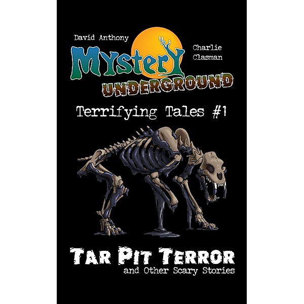 Mystery Underground: Terrifying Tales #1 / Mystery Underground, David Anthony, Charlie Clasman